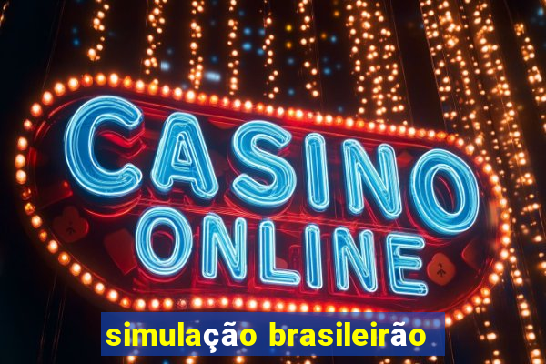 simulação brasileirão
