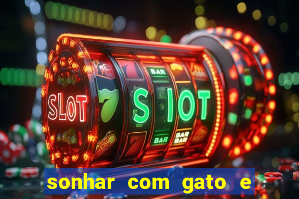 sonhar com gato e cachorro jogo do bicho