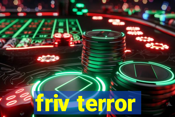 friv terror