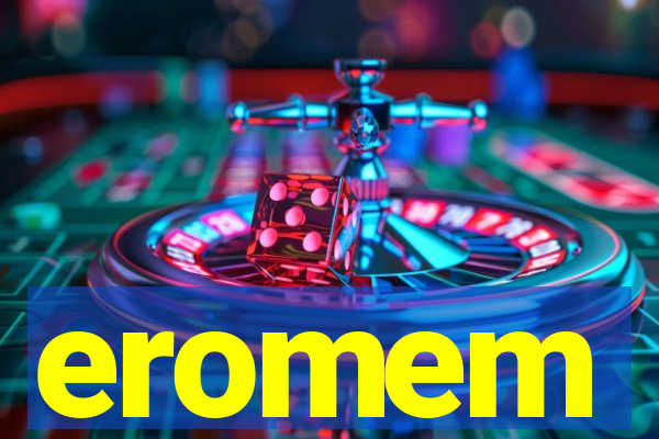 eromem