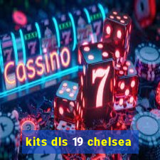 kits dls 19 chelsea