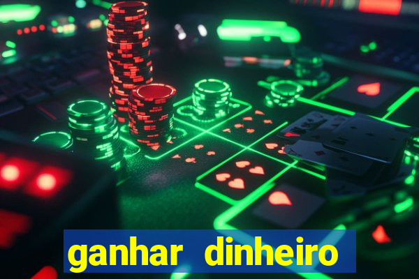 ganhar dinheiro jogando na internet
