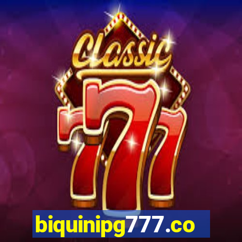 biquinipg777.com