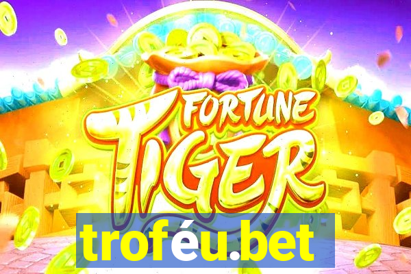 troféu.bet