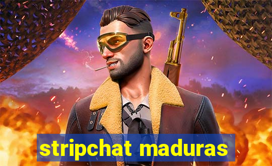 stripchat maduras