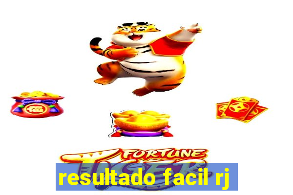 resultado facil rj