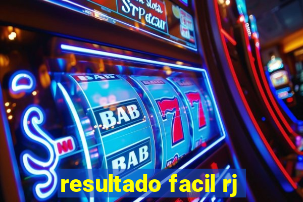 resultado facil rj