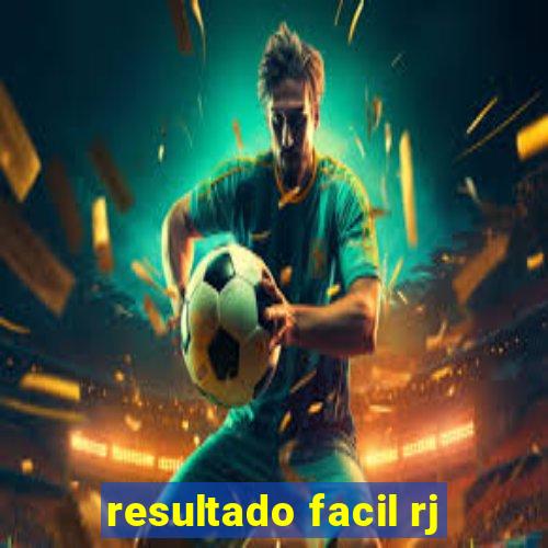 resultado facil rj