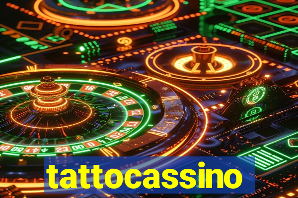 tattocassino