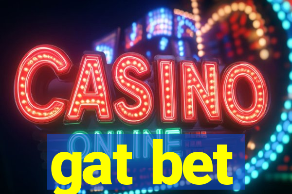 gat bet