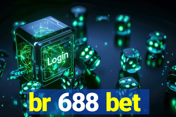 br 688 bet