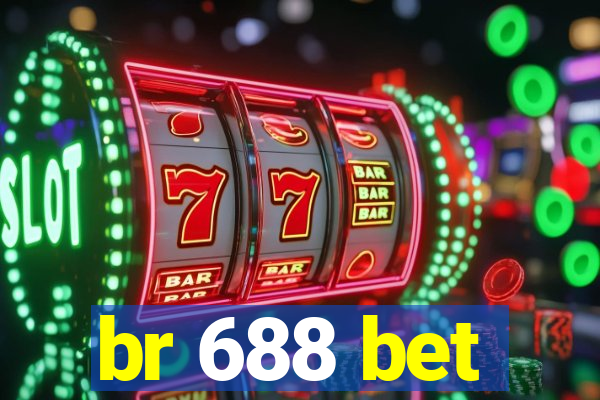 br 688 bet
