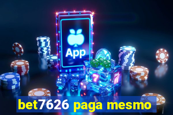 bet7626 paga mesmo