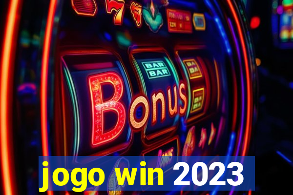 jogo win 2023