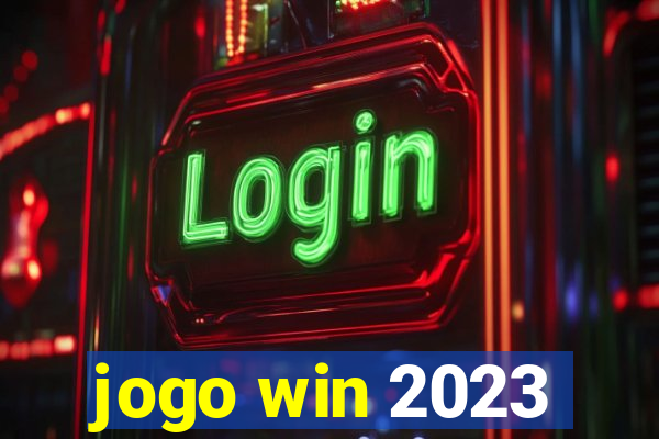 jogo win 2023
