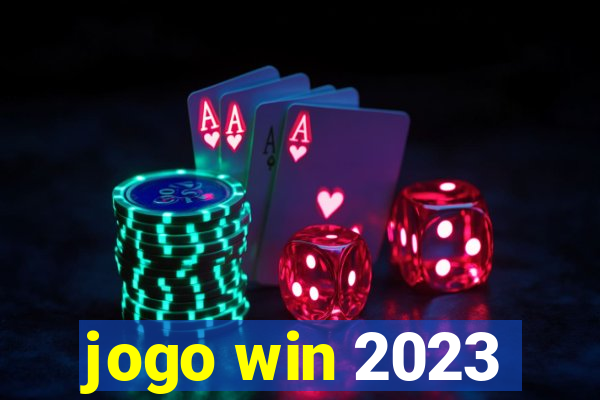jogo win 2023