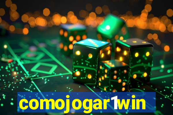 comojogar1win