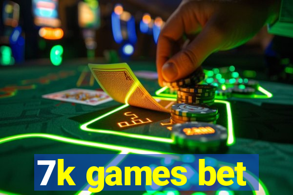 7k games bet