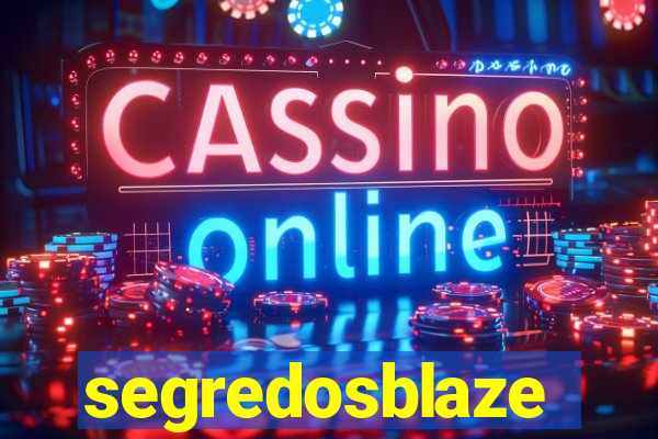 segredosblaze