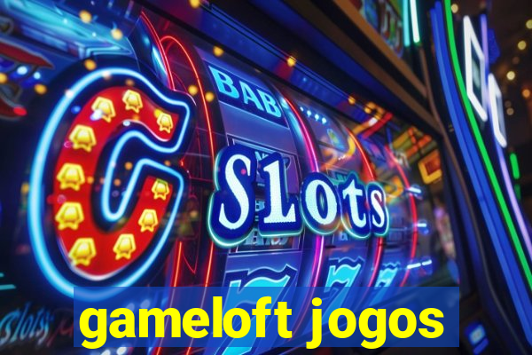 gameloft jogos