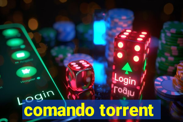 comando torrent