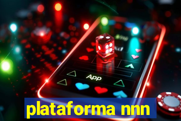 plataforma nnn