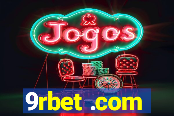 9rbet .com