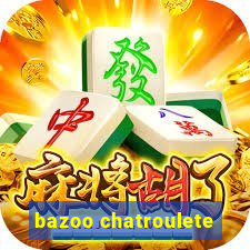 bazoo chatroulete