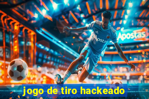 jogo de tiro hackeado