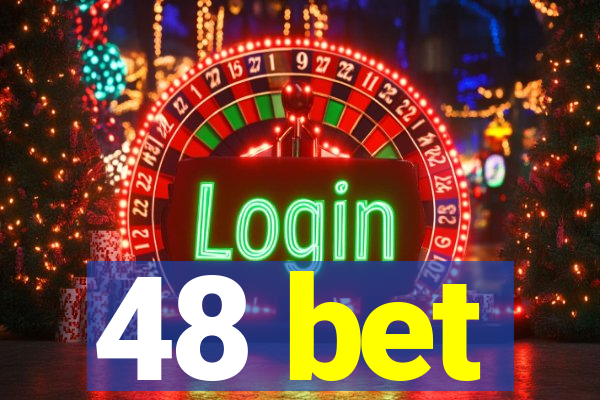 48 bet