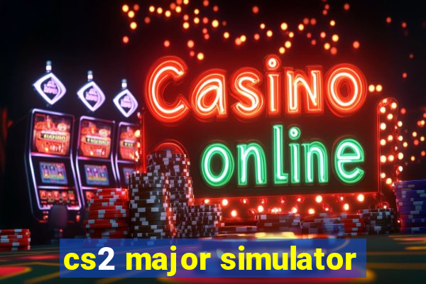 cs2 major simulator