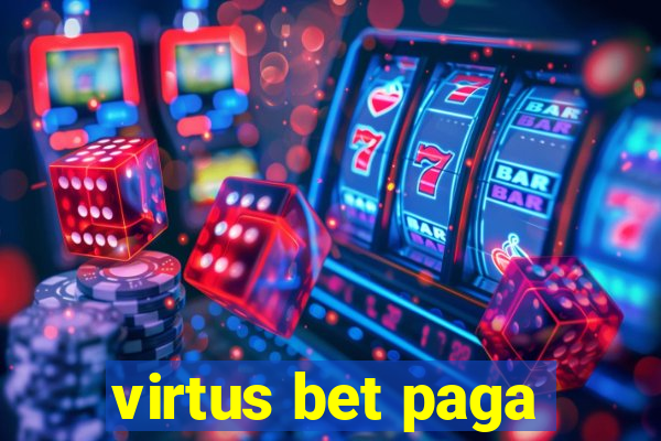 virtus bet paga