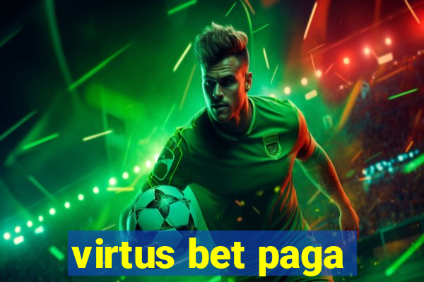 virtus bet paga
