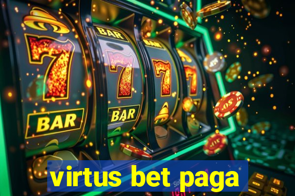 virtus bet paga