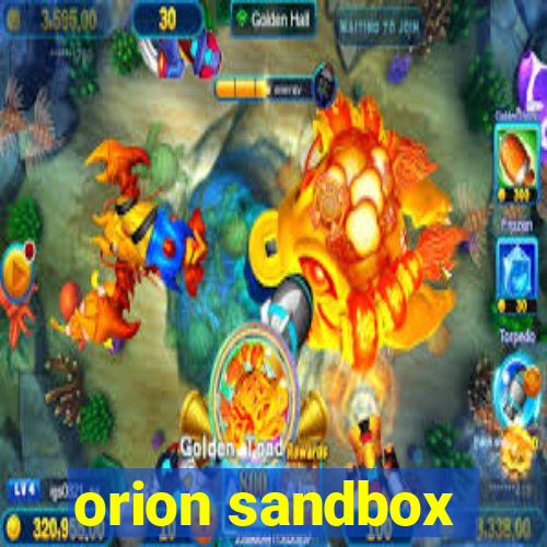 orion sandbox