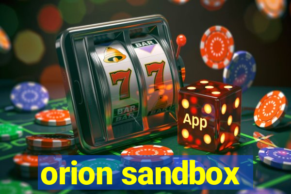 orion sandbox