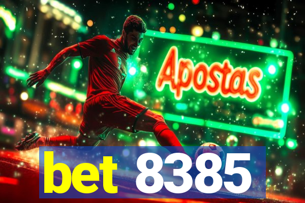 bet 8385