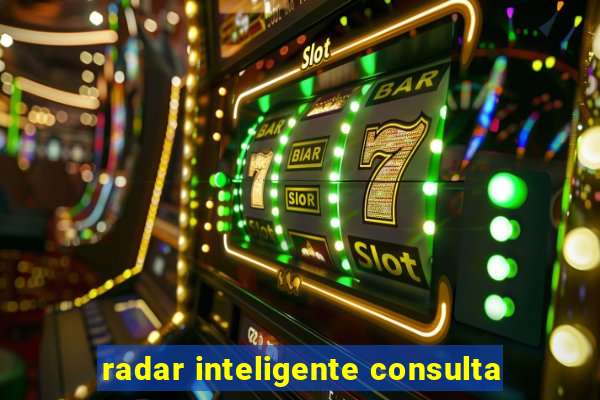 radar inteligente consulta