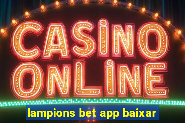 lampions bet app baixar