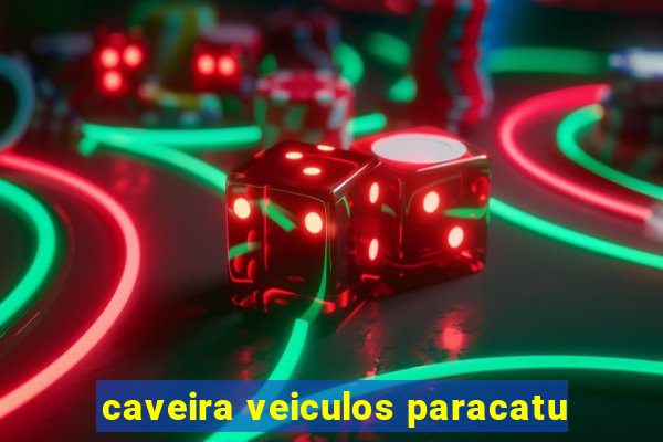 caveira veiculos paracatu