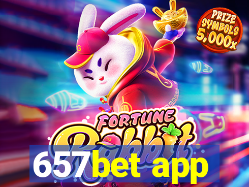 657bet app
