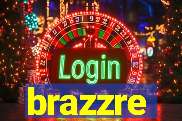 brazzre