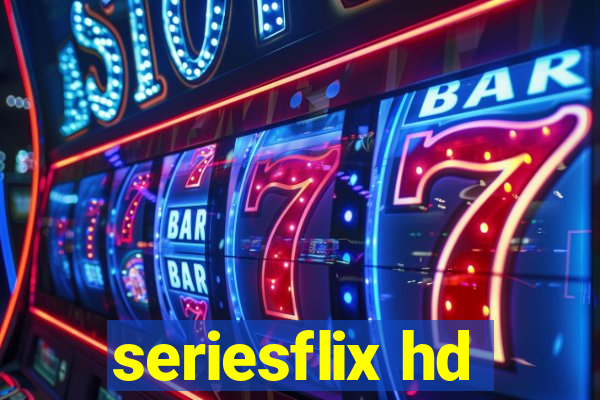 seriesflix hd