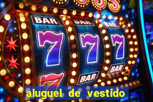 aluguel de vestido de prenda em porto alegre