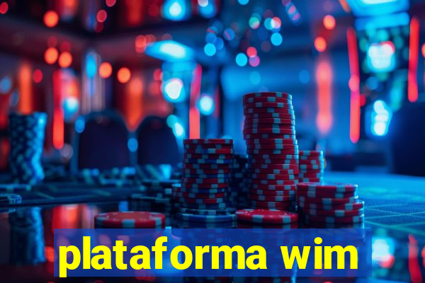 plataforma wim