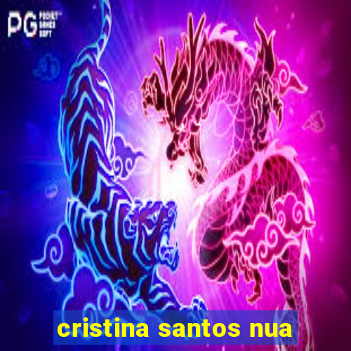 cristina santos nua