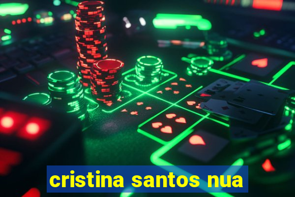 cristina santos nua