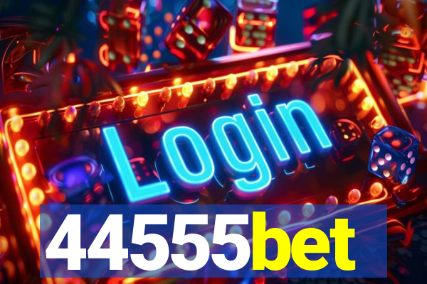 44555bet