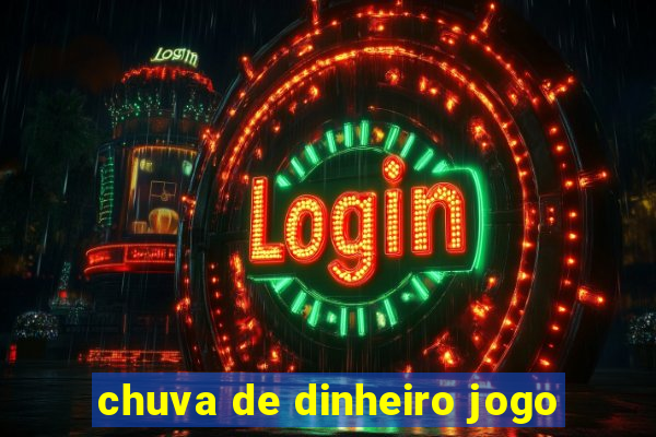 chuva de dinheiro jogo