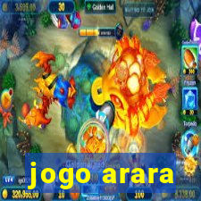 jogo arara